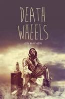 Death Wheels - Jon Mayhew - cover
