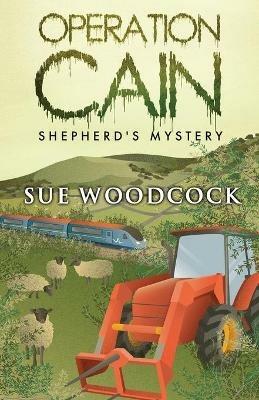 Operation Cain: Shepherd's Mystery - Sue Woodcock - cover
