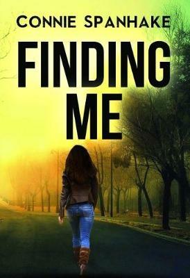 Finding Me - Connie Spanhake - cover