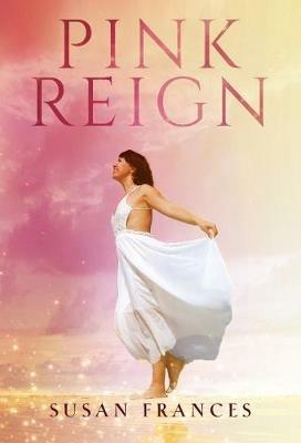 Pink Reign - Susan Frances - cover