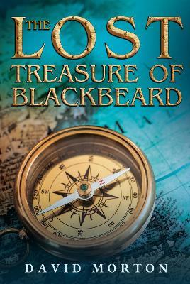 The Lost Treasure of Blackbeard - David Morton - cover