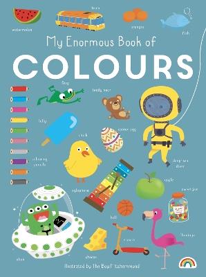 My Enormous Book of Colours - cover