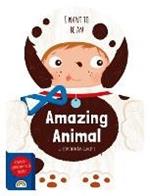 I Want to Be - an Amazing Animal