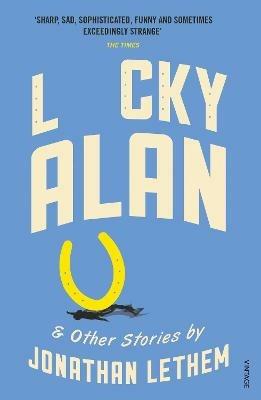 Lucky Alan - Jonathan Lethem - cover