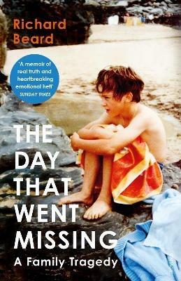 The Day That Went Missing - Richard Beard - cover