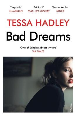 Bad Dreams and Other Stories - Tessa Hadley - cover
