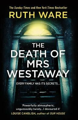 The Death of Mrs Westaway: A modern-day murder mystery from The Sunday Times Bestseller - Ruth Ware - cover