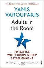 Adults In The Room: My Battle With Europe's Deep Establishment