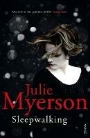 Sleepwalking - Julie Myerson - cover