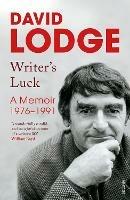 Writer's Luck: A Memoir: 1976-1991