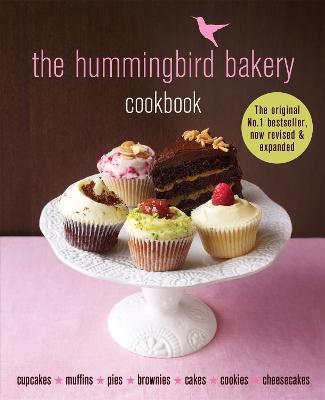 The Hummingbird Bakery Cookbook: Now revised and expanded with new recipes - Tarek Malouf - cover