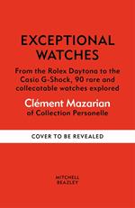 Exceptional Watches