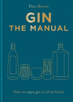 Gin The Manual - Dave Broom - cover