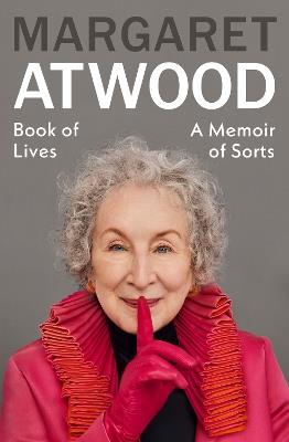 Book of Lives: A Memoir of Sorts - Margaret Atwood - cover
