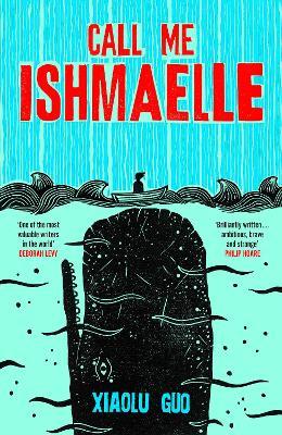 Call Me Ishmaelle - Xiaolu Guo - cover