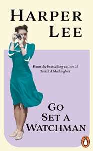 Libro in inglese Go Set a Watchman: Harper Lee's sensational lost novel Harper Lee