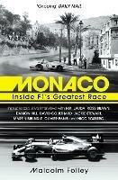 Monaco: Inside F1’s Greatest Race - Malcolm Folley - cover