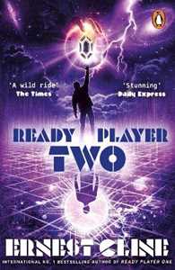 Libro in inglese Ready Player Two: The highly anticipated sequel to READY PLAYER ONE Ernest Cline