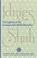 The Exploits of the Incomparable Mulla Nasrudin - Idries Shah - cover