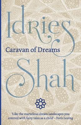 Caravan of Dreams - Idries Shah - cover