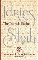 The Dermis Probe - Idries Shah - cover