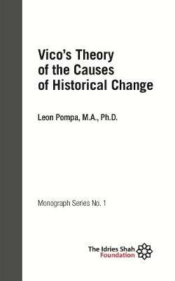Vico's Theory of the Causes of Historical Change: ISF Monograph 1 - Leon Pompa - cover