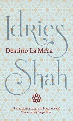 Destino La Meca - Shah Idries - cover