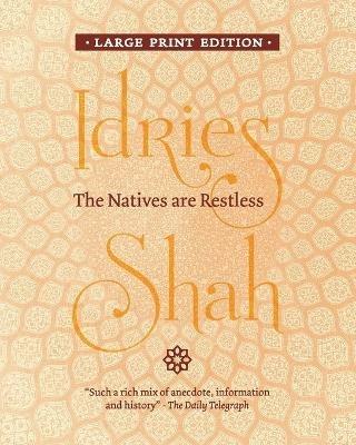 The Natives are Restless - Idries Shah - cover