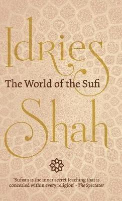 The World of the Sufi - Idries Shah - cover
