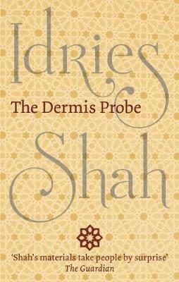 The Dermis Probe - Idries Shah - cover