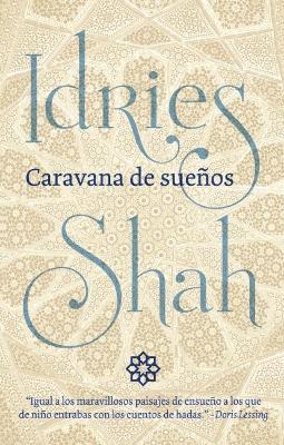 Caravana de sueños - Idries Shah - cover