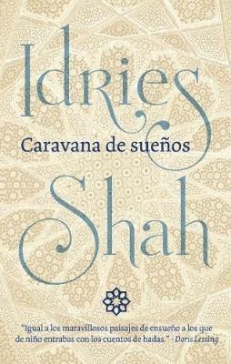 Caravana de suenos - Idries Shah - cover