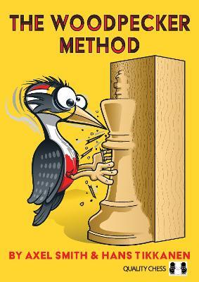 The Woodpecker Method - Axel Smith,Hans Tikkanen - cover