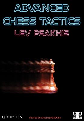 Advanced Chess Tactics - Lev Psakhis - cover