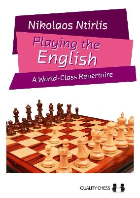 Playing the English: A World-Class Repertoire - Nikolaos Ntirlis - cover