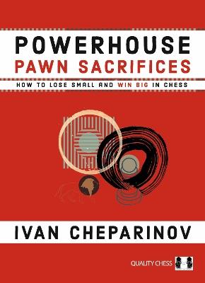 Powerhouse Pawn Sacrifices - Ivan Cheparinov - cover