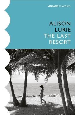 The Last Resort - Alison Lurie - cover