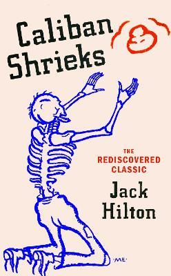 Caliban Shrieks - Jack Hilton - cover