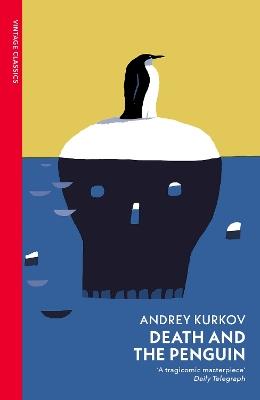 Death and the Penguin - Andrey Kurkov - cover
