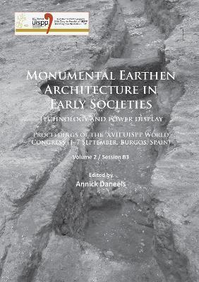 Monumental Earthen Architecture in Early Societies: Technology and power display: Proceedings of the XVII UISPP World Congress (1–7 September, Burgos, Spain): Volume 2 / Session B3 - cover