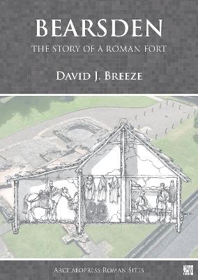 Bearsden: The Story of a Roman Fort - David J. Breeze - cover