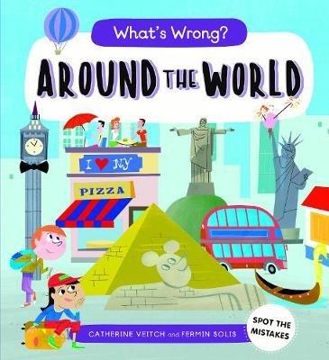 What's Wrong? Around the World - Catherine Veitch - cover
