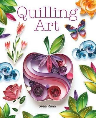 Quilling Art - Sena Runa - cover