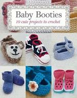 Baby Booties: 10 Cute Projects to Crochet