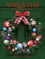 Wreaths: 22 Festive Creations to Make