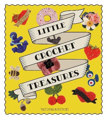 Little Crochet Treasures - Vanessa Mooncie - cover