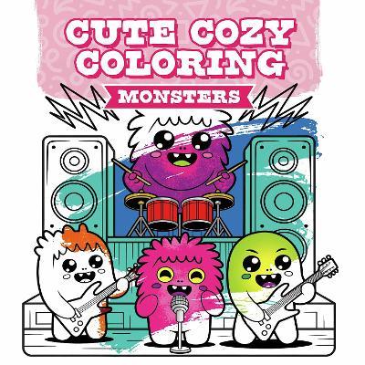 Cute Cozy Coloring: Monsters - cover
