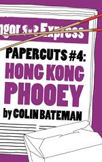 Papercuts 4: Hong Kong Phooey