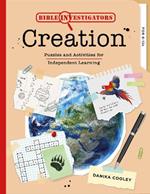 Bible Investigators: Creation: Puzzles and Activities for Independent Learning