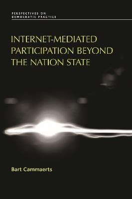 Internet-Mediated Participation Beyond the Nation State - Bart Cammaerts - cover
